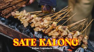 Sate Kalong Khas Cirebon: Sajian Sate Dan Tepung Sagu Dibakar